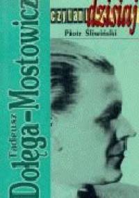 Tadeusz Dołęga-Mostowicz - Piotr Śliwiński