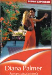 Romans poza kontrolą - Diana Palmer