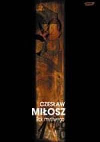 Rok myśliwego - Czesław Miłosz