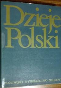 Dzieje Polski - Jerzy Topolski