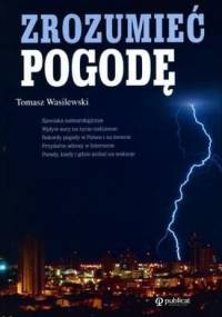 Zrozumieć pogodę - Tomasz Wasilewski