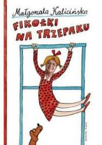 Fikołki na trzepaku. Wspominki z podwórka i nie tylko - Małgorzata Kalicińska