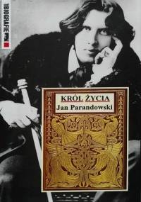 Król życia - Jan Parandowski