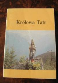 Królowa Tatr - Marcin Babraj OP