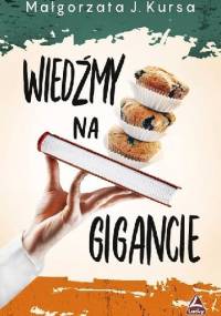 Wiedźmy na gigancie - Małgorzata J. Kursa
