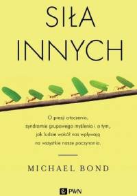 Siła innych - Michael Harris Bond