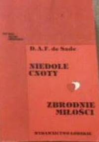 Niedole cnoty. Zbrodnie miłości - Donatien Alphonse François de Sade