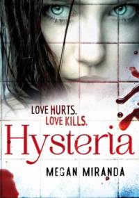 Hysteria - Megan Miranda