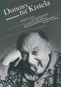 Donosy na Kisiela - Jerzy Suszko