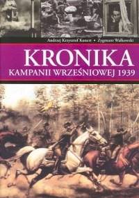 Kronika kampanii wrześniowej 1939 + Teczka - Andrzej Krzysztof Kunert, Zygmunt Walkowski