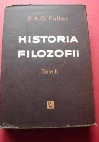 Historia Filozofii. Tom II - Benjamin Apthorp Gould Fuller