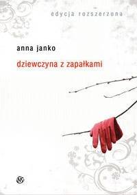 Dziewczyna z zapałkami - Anna Janko
