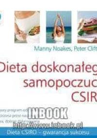 Dieta doskonałego samopoczucia CSIRO - Noakes Manny, Clifton Peter - Noakes Manny, Clifton Peter