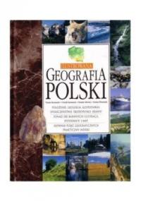 Ilustrowana geografia Polski - praca zbiorowa