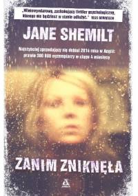 Zanim zniknęła - Jane Shemilt