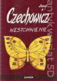 Westchnienie - Józef Czechowicz