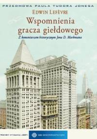 Wspomnienia Gracza Giełdowego - Edwin Lefèvre
