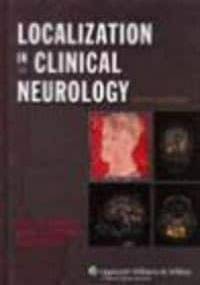 Localization in Clinical Neurology - Paul Brazis