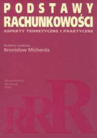 Podstawy rachunkowości - Bronisław Micherda