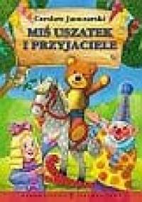 Miś Uszatek i Przyjaciele - Czesław Janczarski