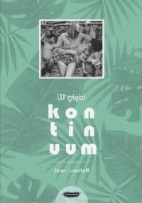 W głębi kontinuum - Jean Liedloff