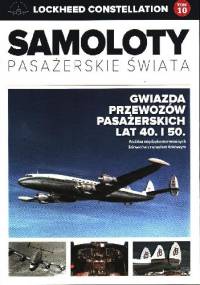 Lockheed Constellation - Gwiazda przewozów pasażerskich lat 40 i 50 - Paweł Bondaryk