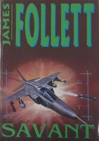 Savant - James Follett