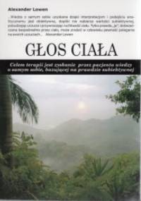 Głos ciała - Alexander Lowen