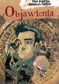 Objawienia - Paul Jenkins, Humberto Ramos