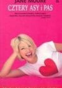 Cztery asy i pas - Jane Moore