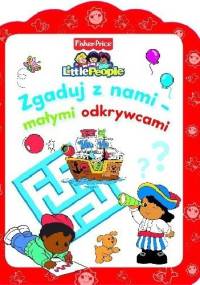 Zgaduj z nami - małymi odkrywcami - Anna Wiśniewska