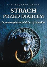 Strach przed diabłem - Ks. Gilles Jeanguenin
