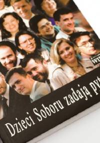 Dzieci Soboru zadają pytania - praca zbiorowa, Zbigniew Nosowski