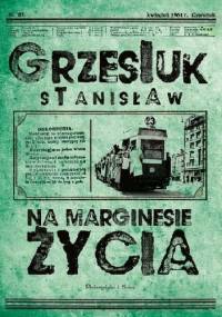 Na marginesie życia - Stanisław Grzesiuk