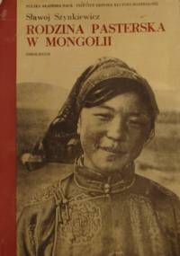Rodzina pasterska w Mongolii - Sławoj Szynkiewicz