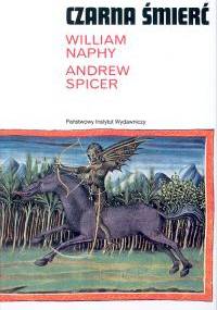 Czarna śmierć - William Naphy, Andrew Spicer