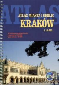 Kraków. Atlas miasta i okolic