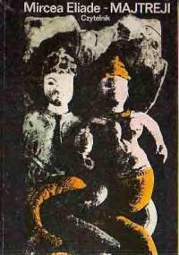Majtreji - Mircea Eliade