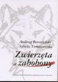 Zwierzęta a zabobony - Andrzej Bereszyński, Sylwia Tomaszewska