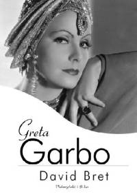 Greta Garbo - David Bret