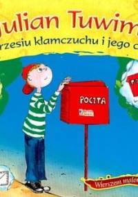 O Grzesiu kłamczuchu i jego cioci - Julian Tuwim