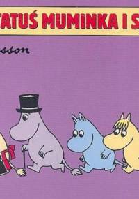 Muminki. Tatuś Muminka i szpiedzy - Tove Jansson