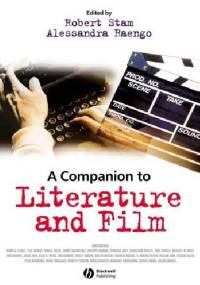 A Companion to Literature and Film - Robert Stam