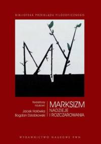 Marksizm - Jacek Hołówka, Bogdan Dziobkowski