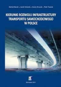 kierunki rozwoju infrastruktury transportu samochodowego w polsce