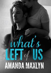 What's Left of Us - Amanda Maxlyn
