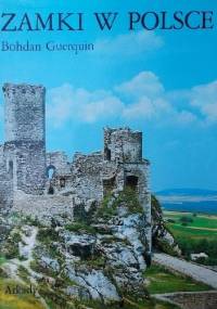 Zamki w Polsce - Bohdan Guerquin