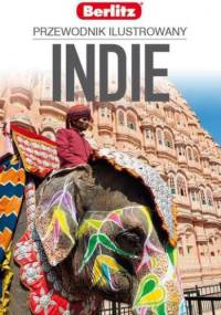 Indie. Przewodnik ilustrowany - praca zbiorowa