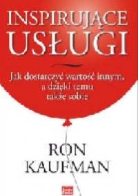 Inspirujące usługi - Ron Kaufman