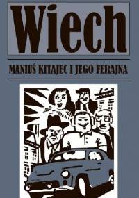 Maniuś Kitajec i jego ferajna - Stefan Wiechecki
